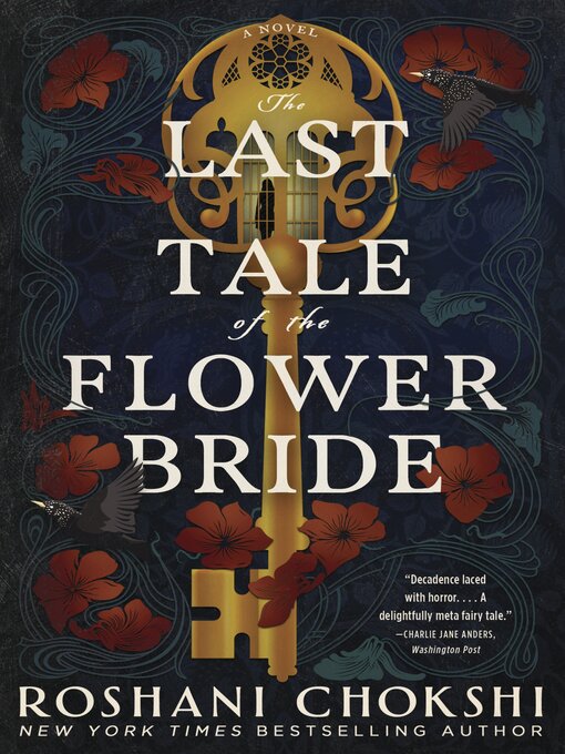 Title details for The Last Tale of the Flower Bride by Roshani Chokshi - Available